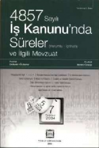 4857 Sayılı İş Kanununda Süreler