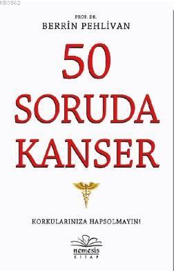 50 Soruda Kanser