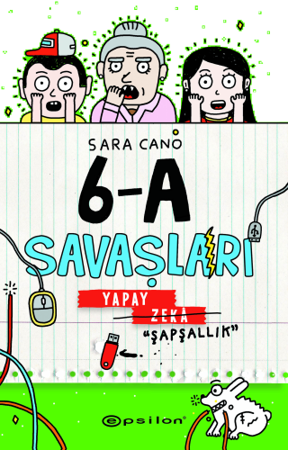 6-A Savaşları Yapay Zeka “Şapşallık”