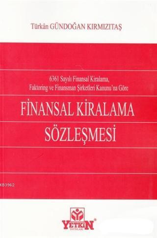 6361 Sayılı Finansal Kiralama, Faktoring ve Finansman Şirketleri Kanun