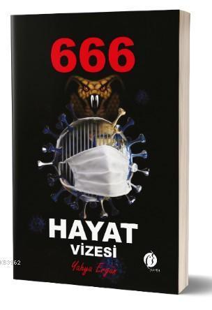 666 Hayat Vizesi