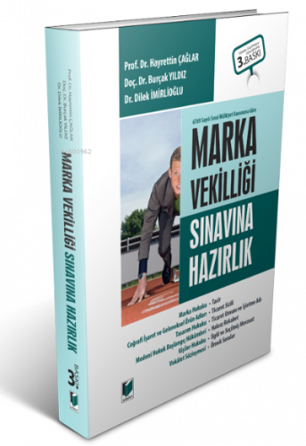 6769 Sayılı Sınai Mülkiyet Kanununa Göre Marka Vekilliği Sınavına Hazı