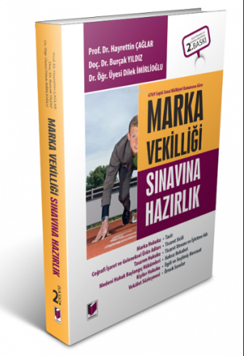 6769 Sayılı Sınai Mülkiyet Kanununa Göre Marka Vekilliği Sınavına Hazı