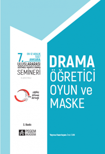 7. Uluslararası Eğitimde Yaratıcı Drama Semineri