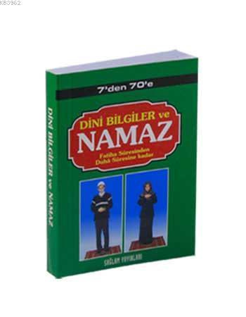 7'den 77'e Dini Bilgiler ve Namaz (Kod:003-Mini Boy)