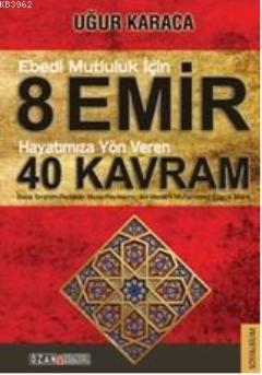 8 Emir 40 Kavram