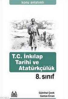 8. Sınıf T.C. İnkılap Tarihi ve Atatürkçülük Konu Anlatımlı Yardımcı D