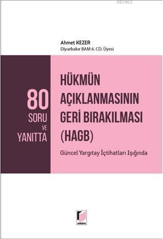 80 Soru ve Yanıtta Hükmün Açıklanmasının Geri Bırakılması (HAGB)