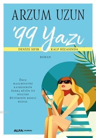 99 Yazı Denize Sıfır Kalp Hizasında