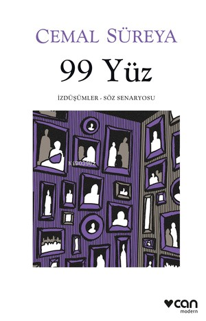 99 Yüz;İzdüşümler / Söz Senaryosu