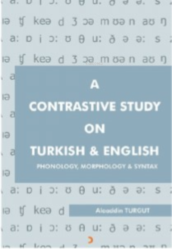 A Contrastive Study On Turkish & English