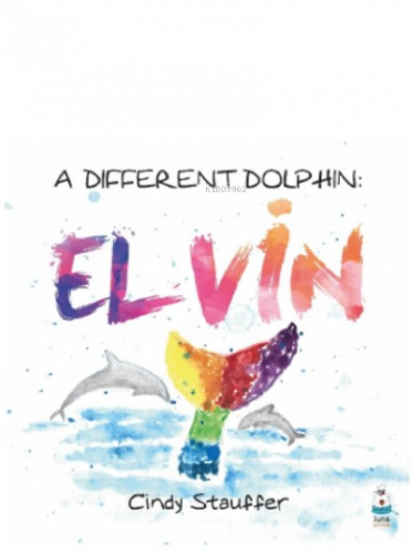 A Different Dolphin: Elvin