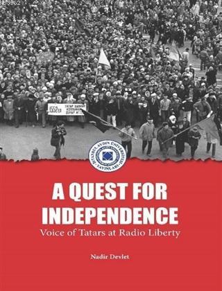 A Quest For Independence