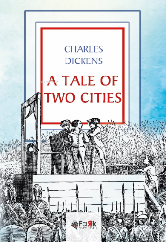 A Tale Of Two Cities