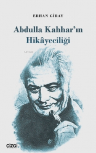 Abdulla Kahhar'ın Hikayeciliği