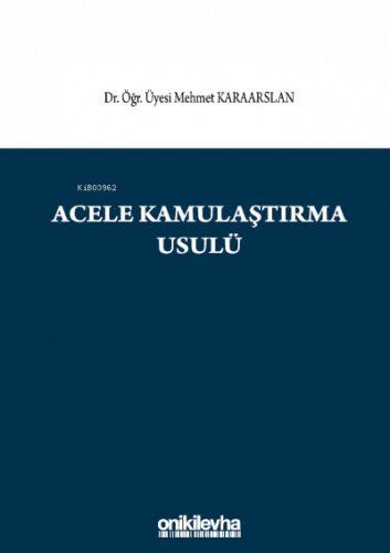 Acele Kamulaştırma Usulü