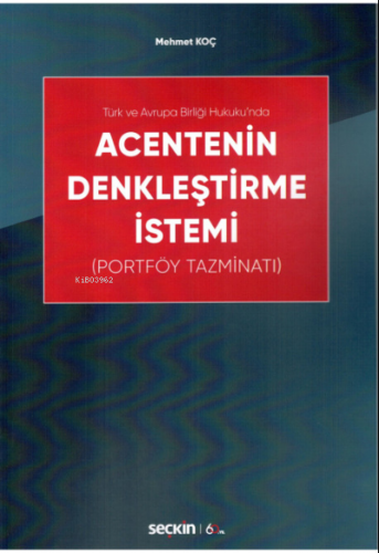 Acentenin Denkleştirme İstemi