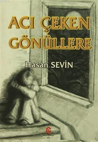 Acı Çeken Gönüllere