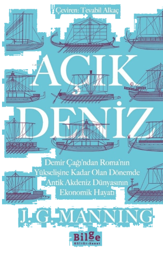 Açık Deniz;Demir Çağı’ndan Roma’nın Yükselişine Kadar Olan Dönemde Ant