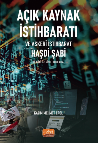 Açık Kaynak İstihbaratı ve Askeri İstibaharat ;Haşdi Şabi Örgütü Üzeri