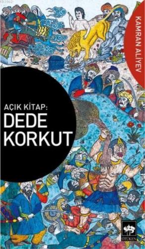 Açık Kitap: Dede Korkut