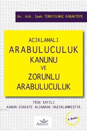 Açıklamalı Arabuluculuk Kanunu ve Zorunlu Arabuluculuk