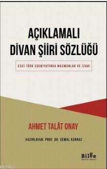 Açıklamalı Divan Şiiri Sözlüğü