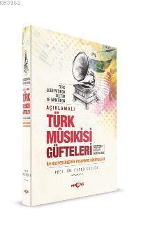 Açıklamalı Türk Musıkisi Güfteleri