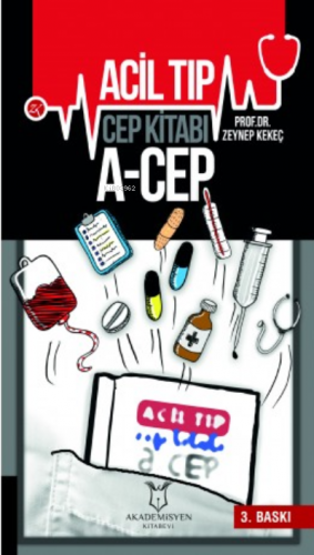 Acil Tıp Cep Kitabı A-Cep