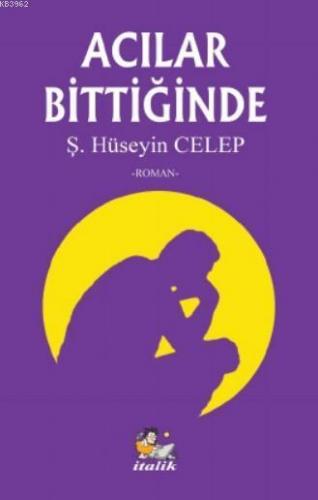 Acılar Bittiğinde