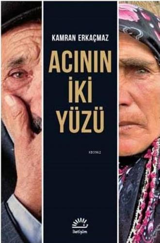 Acının İki Yüzü