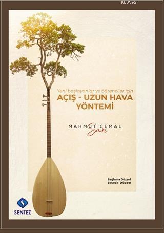 Açış - Uzun Hava Yöntemi