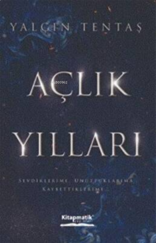 Açlık Yılları