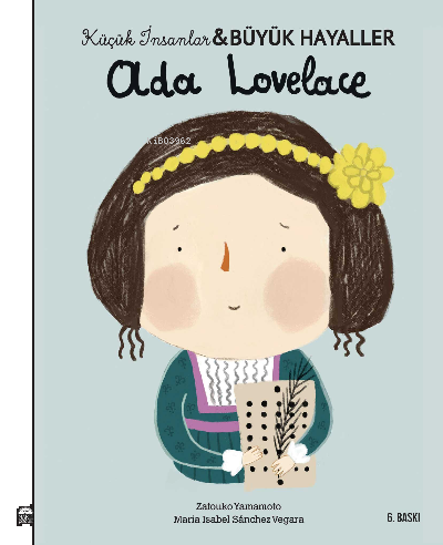 Ada Lovelace - Küçük İnsanlar ve Büyük Hayaller