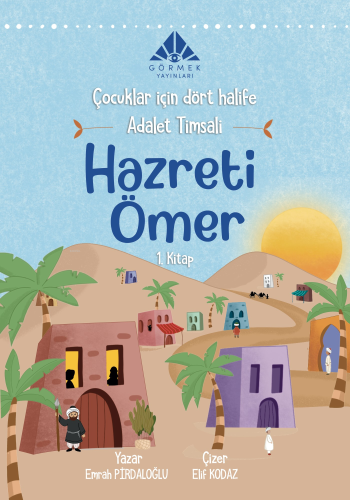 Adalet Timsali Hazreti Ömer (1. Kitap)