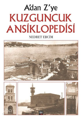 A'dan Z'ye Kuzguncuk Ansiklopedisi