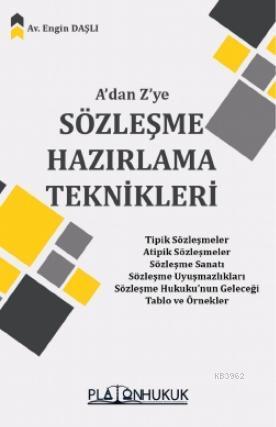 A'dan Z'ye Sözleşme Hazırlama Teknikleri