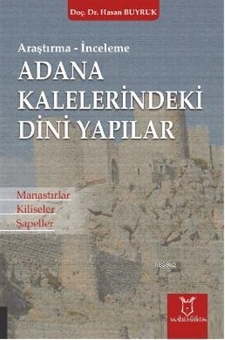 Adana Kalelerindeki Dini Yapılar