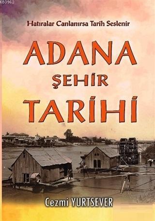 Adana Şehir Tarihi