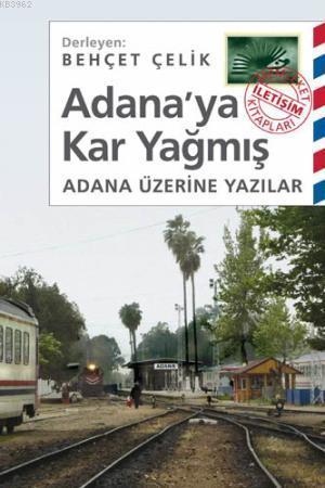 Adana'ya Kar Yağmış