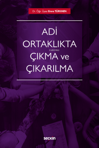 Adi Ortaklıkta Çıkma ve Çıkarılma