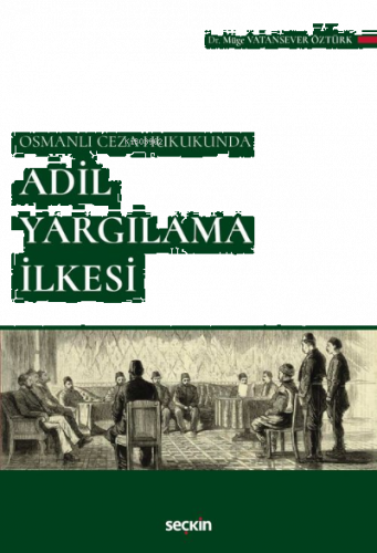 Adil Yargılama İlkesi