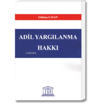 Adil Yargılanma Hakkı