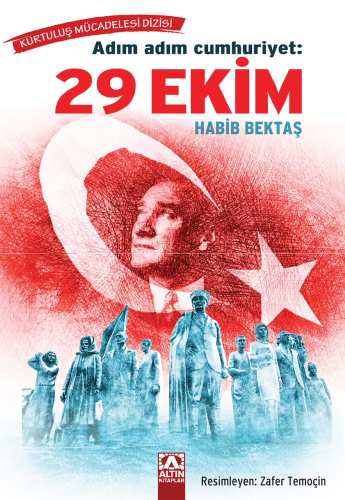 Adım Adım Cumhuriyet: 29 Ekim