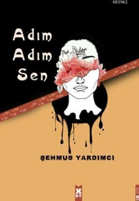 Adım Adım Sen