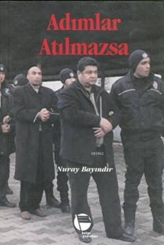 Adımlar Atılmazsa