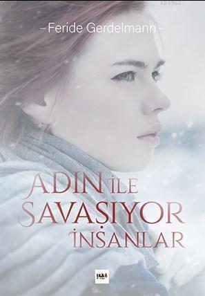 Adın ile Savaşıyor İnsanlar