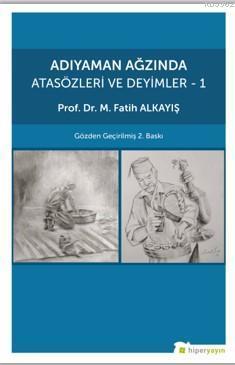 Adıyaman Ağzında Atasözleri ve Deyimler 1