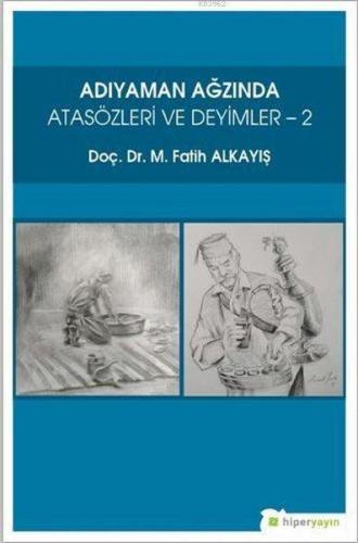 Adıyaman Ağzında Atasözleri ve Deyimler 2