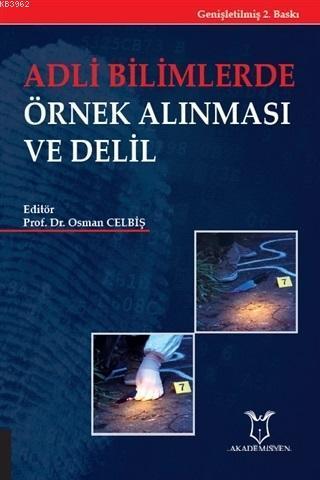 Adli Bilimlerde Örnek Alınması ve Delil